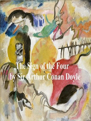 cover image of The Sign of the Four, Second of the Four Sherlock Holmes Novels